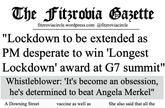 Whistleblower: “Lockdown to be extended as PM desperate to win ‘Longest Lockdown’ award at G7 summit”